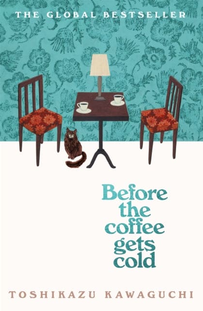 Before the Coffee Gets Cold - Book from The Bookhouse Broughty Ferry- Just £14.99! Shop now
