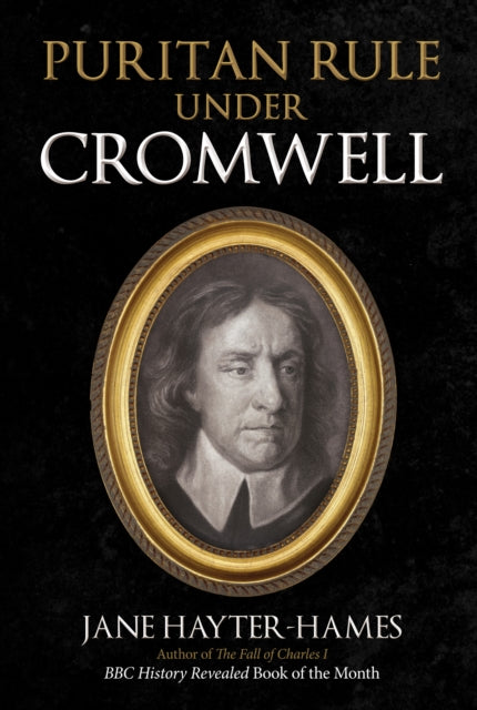 Puritan Rule Under Cromwell - Book from The Bookhouse Broughty Ferry- Just £22.99! Shop now
