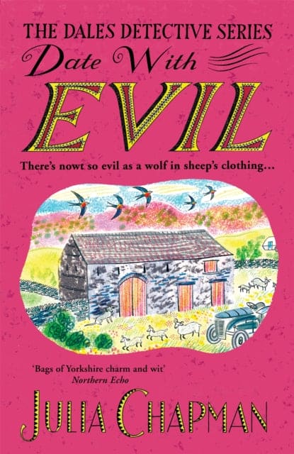 Date with Evil : A delightfully witty and charming mystery set in the Yorkshire Dales - Book from The Bookhouse Broughty Ferry- Just £8.99! Shop now