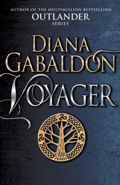 Voyager : (Outlander 3) - Book from The Bookhouse Broughty Ferry- Just £12.99! Shop now