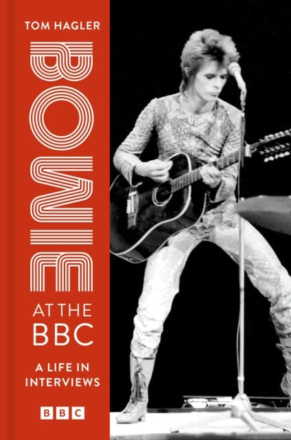 Bowie at the BBC : A life in interviews - Book from The Bookhouse Broughty Ferry- Just £25! Shop now