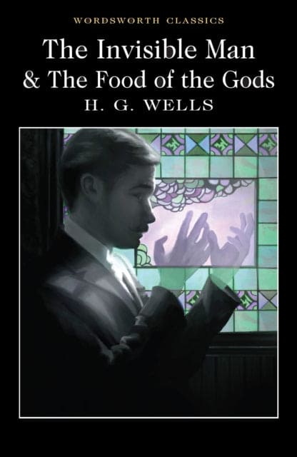 The Invisible Man and The Food of the Gods - Book from The Bookhouse Broughty Ferry- Just £4.99! Shop now