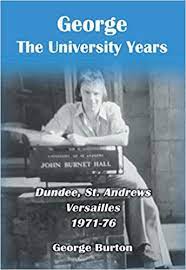 George: The university years - Book from The Bookhouse Broughty Ferry- Just £11.99! Shop now