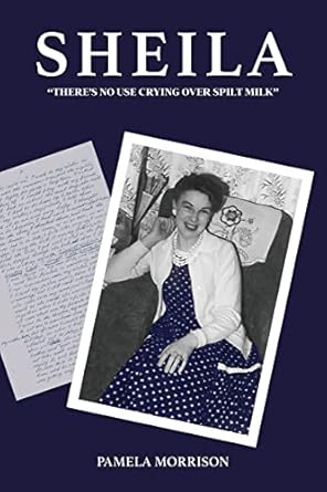 Sheila - Book from The Bookhouse Broughty Ferry- Just £17.99! Shop now