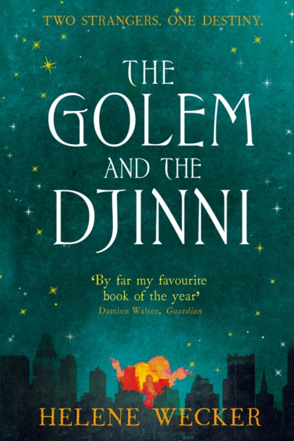 The Golem and the Djinni - Book from The Bookhouse Broughty Ferry- Just £10.99! Shop now