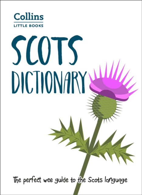 Scots Dictionary : The Perfect Wee Guide to the Scots Language - Book from The Bookhouse Broughty Ferry- Just £7.99! Shop now