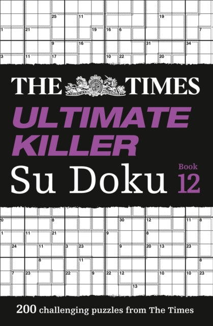 The Times Ultimate Killer Su Doku Book 12 : 200 of the Deadliest Su Doku Puzzles - Book from The Bookhouse Broughty Ferry- Just £7.99! Shop now