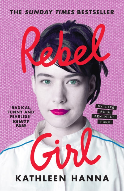 Rebel Girl - Book from The Bookhouse Broughty Ferry- Just £10.99! Shop now