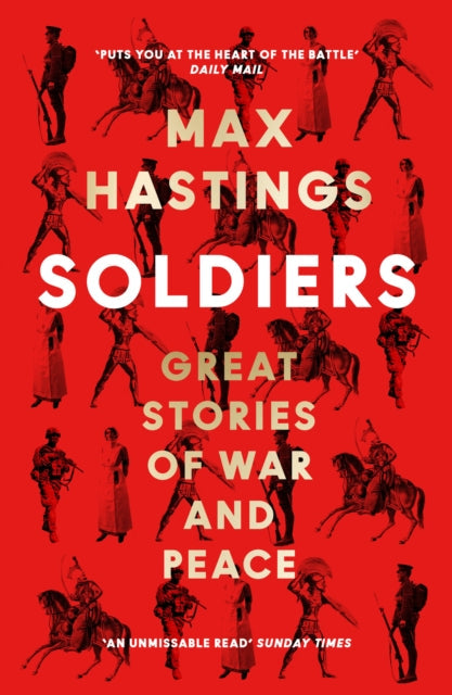 Soldiers - Book from The Bookhouse Broughty Ferry- Just £12.99! Shop now