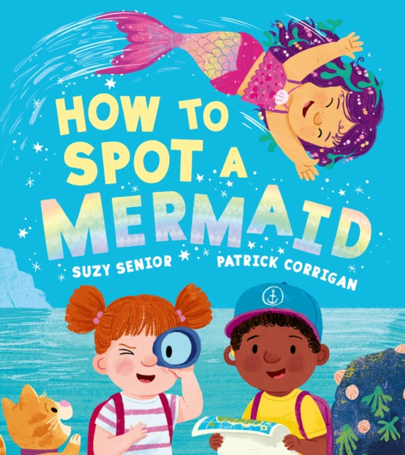 How to Spot a Mermaid - Book from The Bookhouse Broughty Ferry- Just £7.99! Shop now