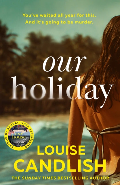 Our Holiday - Book from The Bookhouse Broughty Ferry- Just £9.99! Shop now