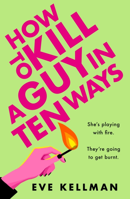How to Kill a Guy in Ten Ways - Book from The Bookhouse Broughty Ferry- Just £9.99! Shop now