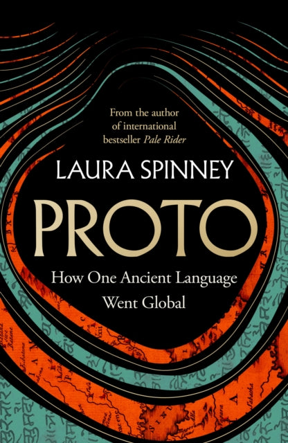 Proto : How One Ancient Language Went Global - Book from The Bookhouse Broughty Ferry- Just £22! Shop now