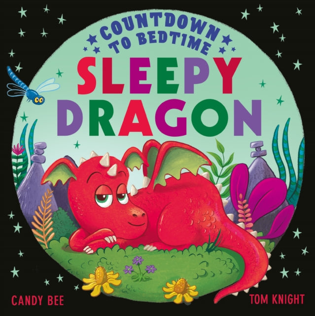 Countdown to Bedtime Sleepy Dragon - Book from The Bookhouse Broughty Ferry- Just £7.99! Shop now