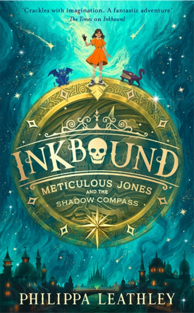 Inkbound: Meticulous Jones and the Shadow Compass : Book 2 - Book from The Bookhouse Broughty Ferry- Just £14.99! Shop now
