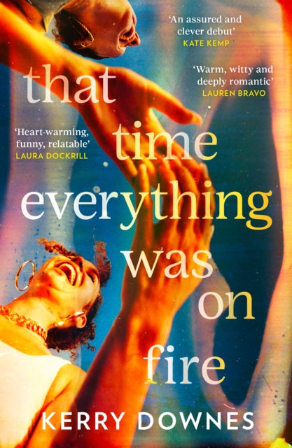 That Time Everything Was On Fire - Book from The Bookhouse Broughty Ferry- Just £9.99! Shop now