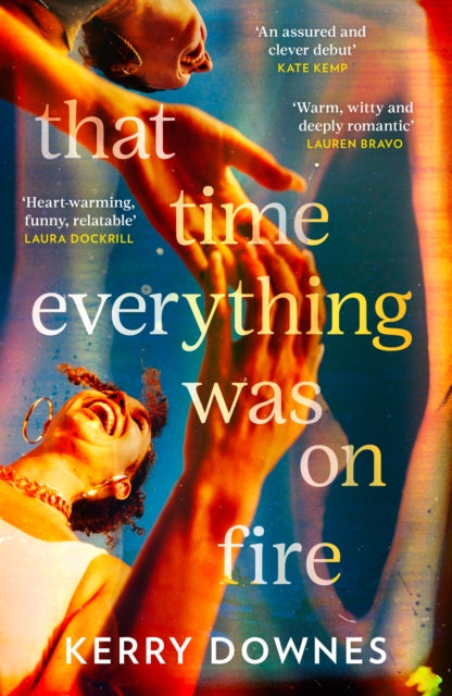 That Time Everything Was On Fire - Book from The Bookhouse Broughty Ferry- Just £16.99! Shop now