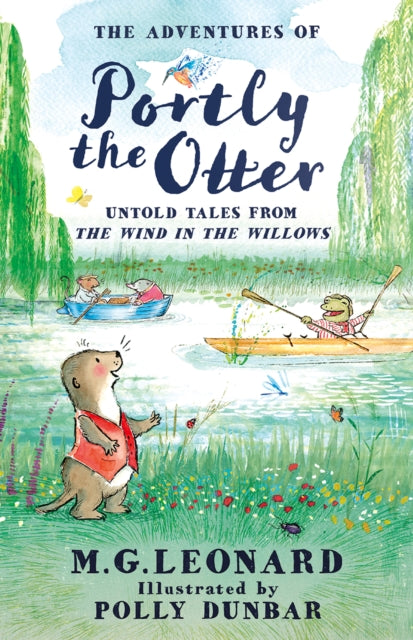The Adventures of Portly the Otter: Untold Tales from the Wind in the Willows - Book from The Bookhouse Broughty Ferry- Just £14.99! Shop now