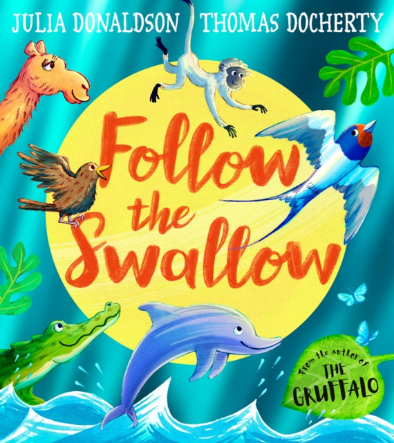 Follow the Swallow - Book from The Bookhouse Broughty Ferry- Just £7.99! Shop now