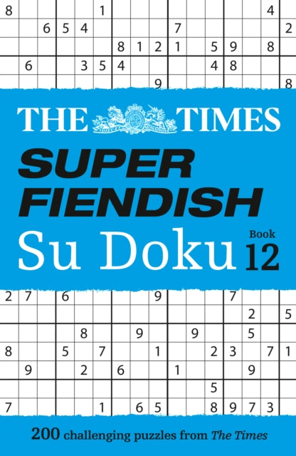 The Times Super Fiendish Su Doku Book 12 - Book from The Bookhouse Broughty Ferry- Just £7.99! Shop now
