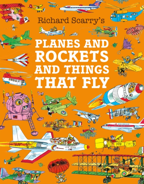 Planes and Rockets and Things That Fly - Book from The Bookhouse Broughty Ferry- Just £8.99! Shop now