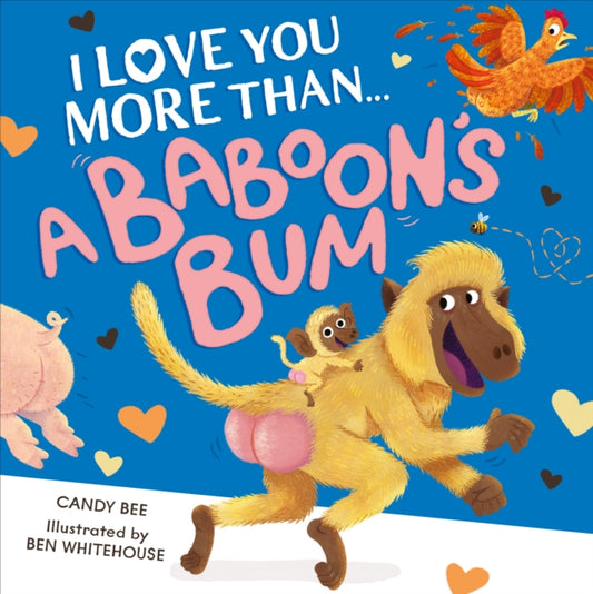 I Love You More Than a Baboon’s Bum - Book from The Bookhouse Broughty Ferry- Just £7.99! Shop now