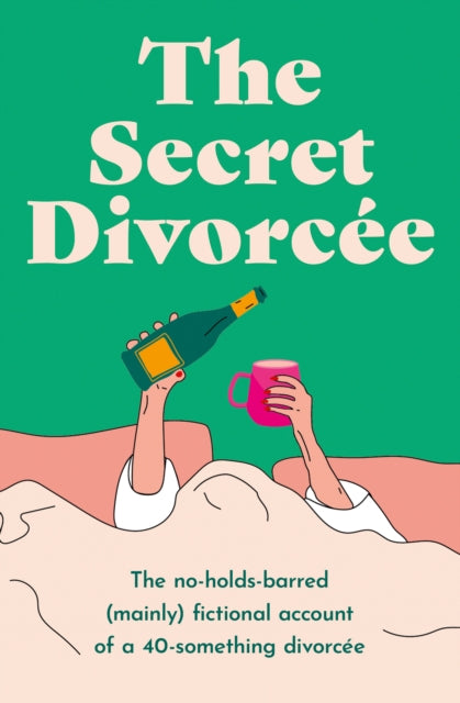 The Secret Divorcee - Book from The Bookhouse Broughty Ferry- Just £9.99! Shop now