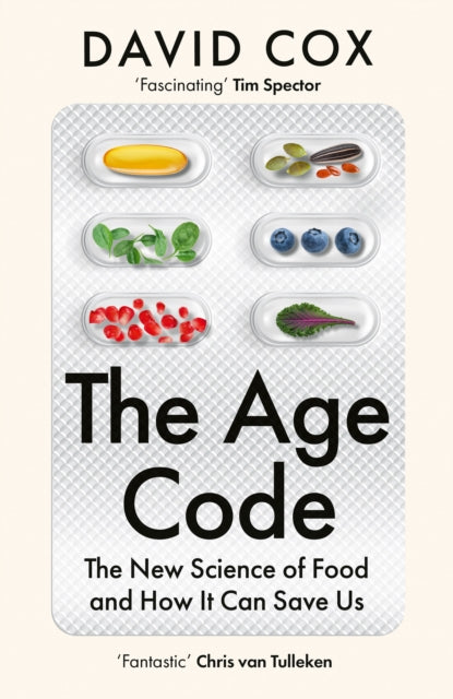 The Age Code : The New Science of Food and How it Can Save Us - Book from The Bookhouse Broughty Ferry- Just £22! Shop now