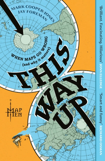 This Way Up : When Maps Go Wrong (and Why it Matters) - Book from The Bookhouse Broughty Ferry- Just £10.99! Shop now