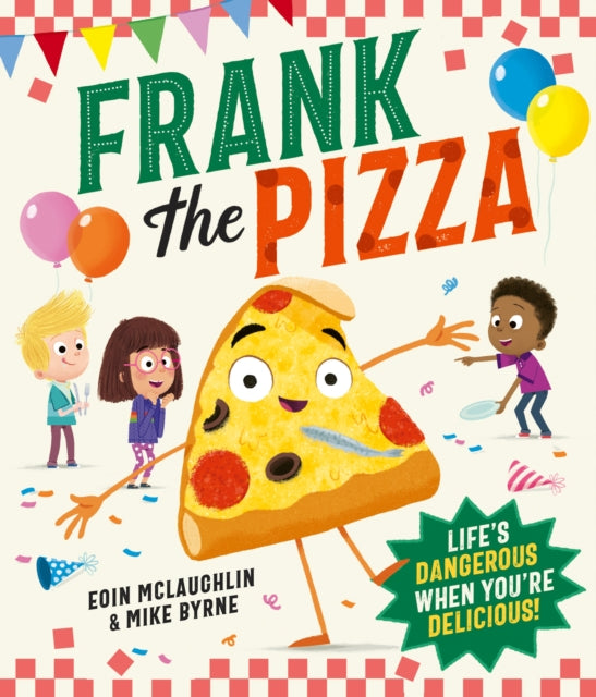 Frank the Pizza - Book from The Bookhouse Broughty Ferry- Just £7.99! Shop now