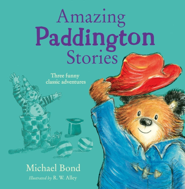 Amazing Paddington Stories - Book from The Bookhouse Broughty Ferry- Just £12.99! Shop now