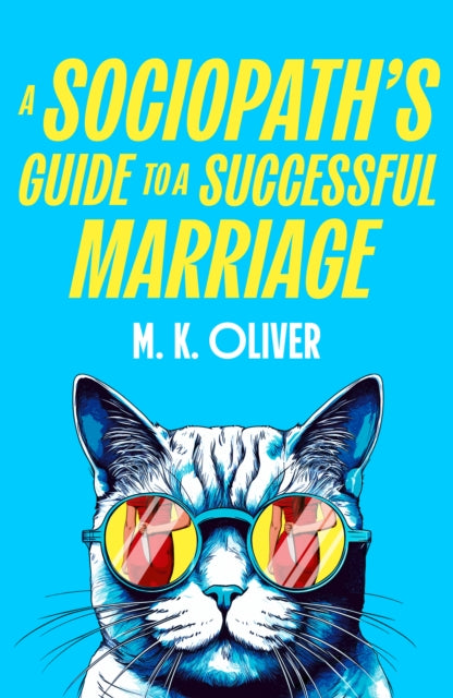 A Sociopath’s Guide to a Successful Marriage - Book from The Bookhouse Broughty Ferry- Just £16.99! Shop now