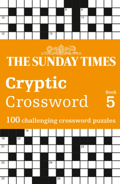 The Sunday Times Cryptic Crossword Book 5 : 100 Challenging Crossword Puzzles - Book from The Bookhouse Broughty Ferry- Just £8.99! Shop now