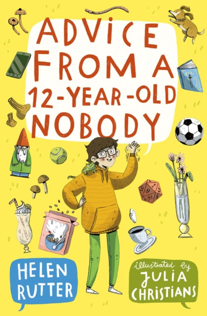 Advice from a 12-Year-Old Nobody - Book from The Bookhouse Broughty Ferry- Just £7.99! Shop now