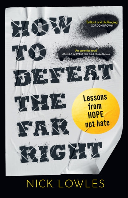 How to Defeat the Far Right : Lessons from Hope Not Hate - Book from The Bookhouse Broughty Ferry- Just £10.99! Shop now