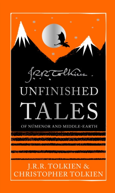 Unfinished Tales - Book from The Bookhouse Broughty Ferry- Just £16.99! Shop now