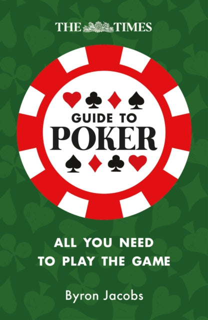The Times Guide to Poker : Play to Win with Tips and Strategies - Book from The Bookhouse Broughty Ferry- Just £7.99! Shop now