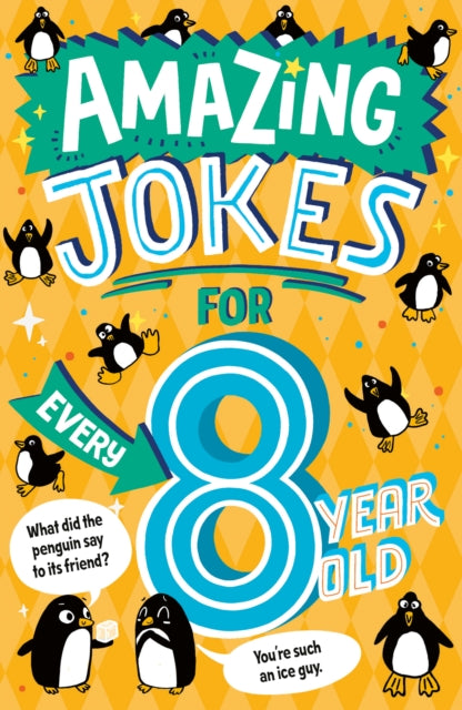 Amazing Jokes for Every 8 Year Old - Book from The Bookhouse Broughty Ferry- Just £4.99! Shop now