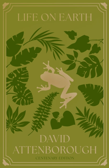 Life on Earth : Centenary Edition - Book from The Bookhouse Broughty Ferry- Just £14.99! Shop now