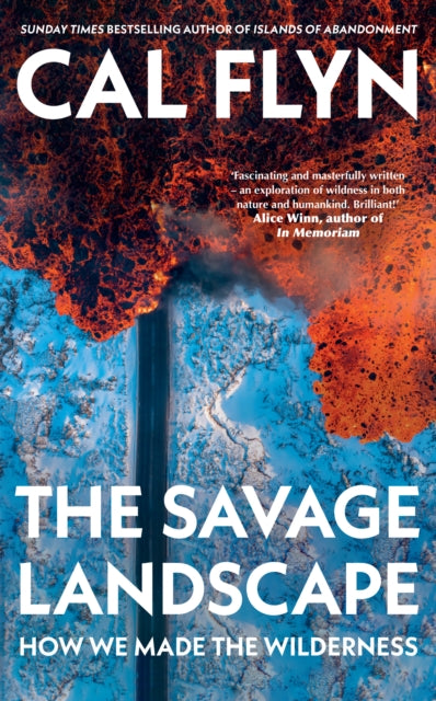 The Savage Landscape : How We Made the Wilderness - Book from The Bookhouse Broughty Ferry- Just £20! Shop now