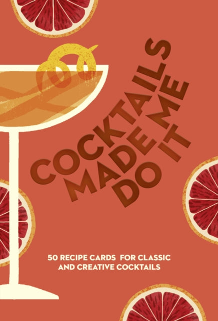 COCKTAILS MADE ME DO IT : 50 Recipe Cards for Classic and Creative Cocktails - Book from The Bookhouse Broughty Ferry- Just £14.99! Shop now