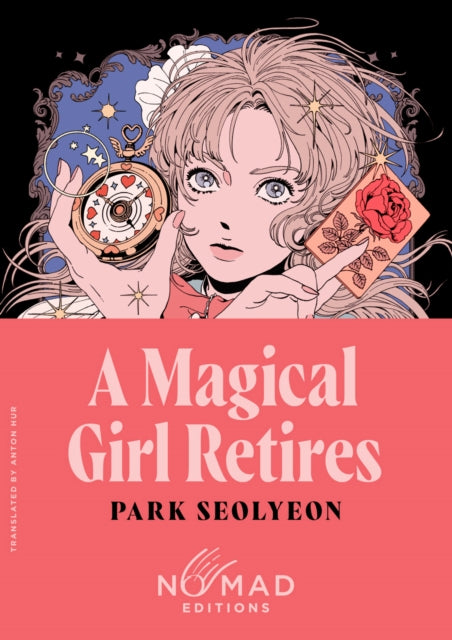 A Magical Girl Retires (Nomad Edition) : A Novel - Book from The Bookhouse Broughty Ferry- Just £10.99! Shop now