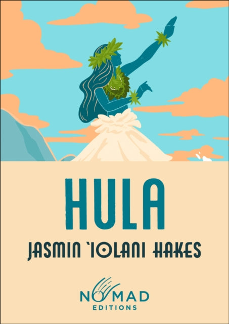 Hula (Nomad Edition) : A Novel - Book from The Bookhouse Broughty Ferry- Just £10.99! Shop now