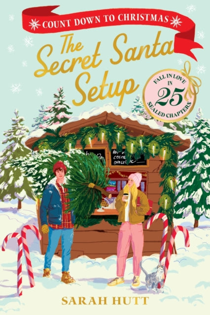 The Secret Santa Setup : Count Down to Christmas with 25 Sealed Chapters - Book from The Bookhouse Broughty Ferry- Just £9.99! Shop now