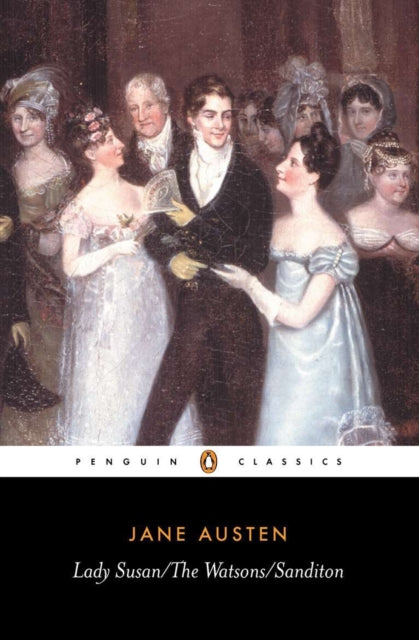 Lady Susan, the Watsons, Sanditon - Book from The Bookhouse Broughty Ferry- Just £9.99! Shop now
