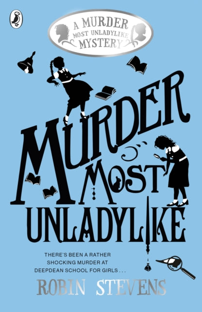 Murder Most Unladylike - Book from The Bookhouse Broughty Ferry- Just £8.99! Shop now