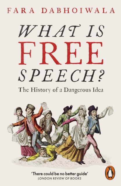 What Is Free Speech? : The History of a Dangerous Idea - Book from The Bookhouse Broughty Ferry- Just £14.99! Shop now