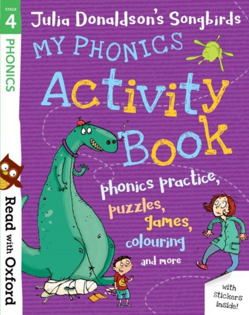 Read with Oxford: Stage 4: Julia Donaldsons Songbirds: My Phonics Activity Book - Book from The Bookhouse Broughty Ferry- Just £3.99! Shop now
