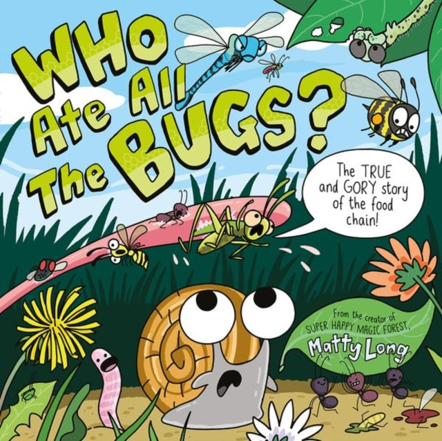 Who Ate all the Bugs? - Book from The Bookhouse Broughty Ferry- Just £7.99! Shop now