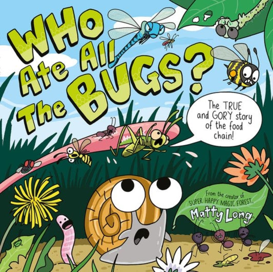 Who Ate all the Bugs? - Book from The Bookhouse Broughty Ferry- Just £7.99! Shop now